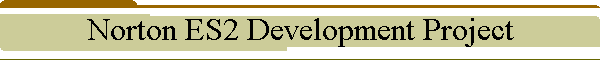 Norton ES2 Development Project